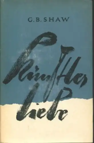 Buch: Künstlerliebe, Shaw, George Bernard. 1957, Verlag Rütten & Loening, Roman