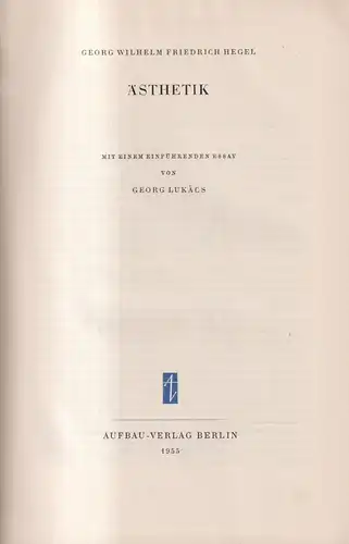 Buch: Ästhetik, Georg Wilhelm Hegel, Aufbau Verlag, 1955, Exlibris Hans Schulze