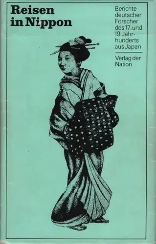 Buch: Reisen in Nippon, Scurla, Herbert. Reisereihe, 1976, Verlag der Nation