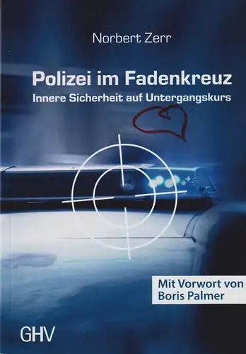 Buch: Polizei im Fadenkreuz, Zerr, Norbert, 2020, Gerhard Hess Verlag