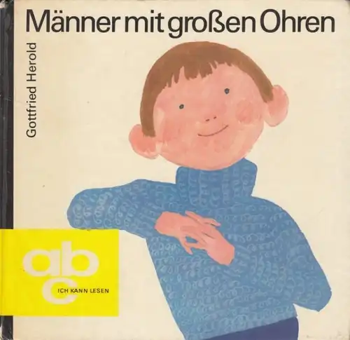 Buch: Männer mit großen Ohren, Herold, Gottfried. ABC- ich kann lesen, 1974