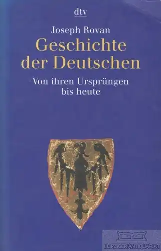 Buch: Geschichte der Deutschen, Rovan, Joseph. Dtv, 1998, gebraucht, gut