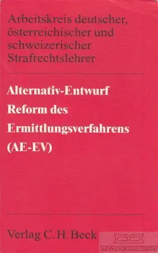Buch: Alternativ-Entwurf Reform des Ermittlungsverfahrens (AE-EV), Bannenberg