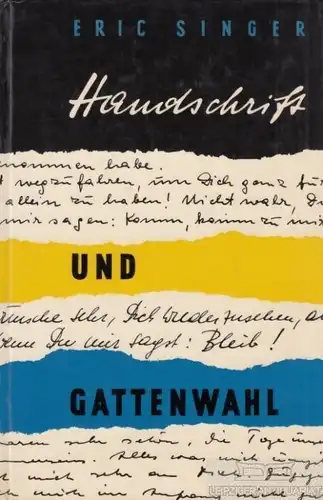 Buch: Handschrift und Gattenwahl, Singer, Eric. 1955, Donau Verlag