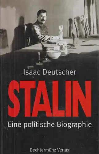 Buch: Stalin, Deutscher, Isaac. 1997, Bechtermünz Verlag, gebraucht, gut