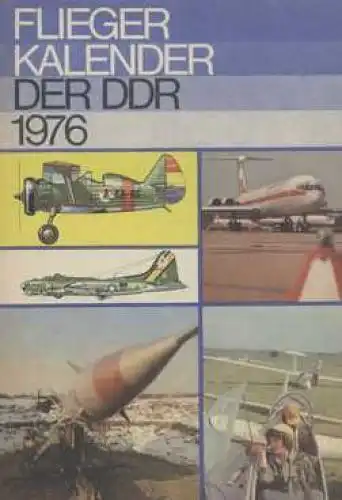 Buch: Flieger-Kalender der DDR 1976, Sellenthin, Wolfgang. 1975, gebraucht, gut