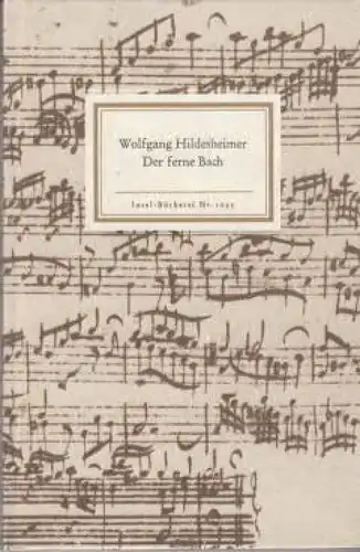 Insel-Bücherei 1025, Der ferne Bach, Hildesheimer, Wolfgang. 1983, Insel Verlag