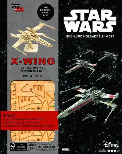 Buch: Star Wars: X-Wing, Kogge, Michael, 2017, Heel, Der ultimative Sternjäger