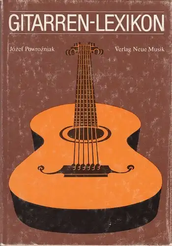 Buch: Gitarren-Lexikon, Powrozniak, Jozef. 1988, Verlag Neue Musik
