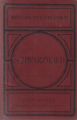 Buch: Schwarzwald, Meyers Reisebücher. 1902, Bibliographisches Institut