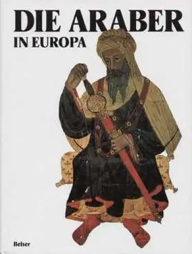 Buch: Die Araber in Europa, Crespi, Gabriele. Völker und Kulturen, 1992