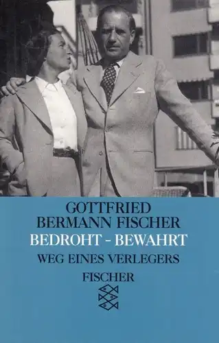 Buch: Bedroht - Bewahrt, Fischer, Gottfried Bermann. Fischer Taschenbuch, 1994