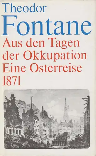 Buch: Aus den Tagen der Okkupation, Fontane, Theodor. 1984, Verlag der Nation