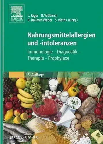 Buch: Nahrungsmittelallergien und -intoleranzen, Jäger, 2008, Urban & Fischer