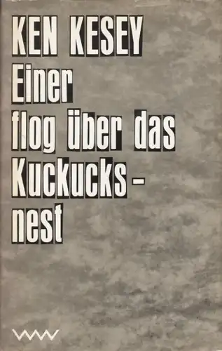 Buch: Einer flog über das Kuckucksnest, Kesey, Ken. 1981, Verlag Volk und Welt