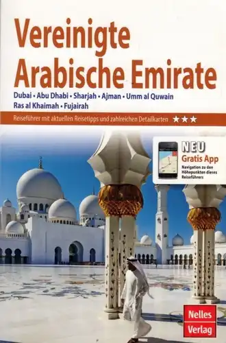 Buch: Vereinigte Arabische Emirate, Neuschäffer, Henning. Nelles Tour Guide