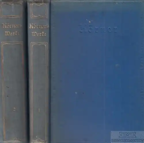 Buch: Hundertjahr-Jubelausgabe, Körner, Theodor. 2 Bände, Hesse & Becker Verlag