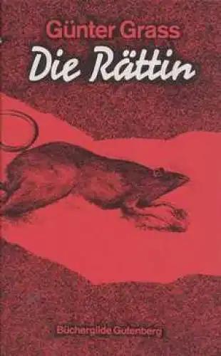 Buch: Die Rättin, Grass, Günter. 1986, Büchergilde Gutenberg, gebraucht, gut