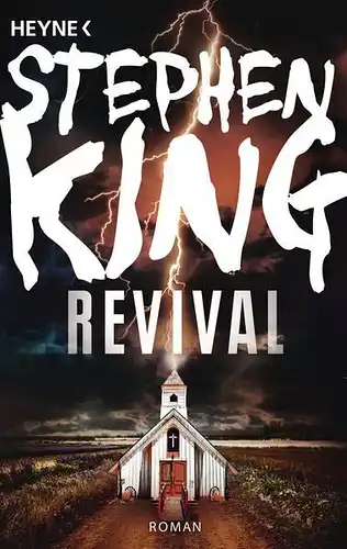Buch: Revival, King, Stephen, 2016, Heyne, Roman, sehr gut