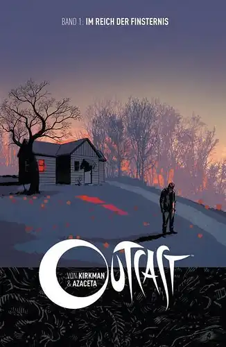 Comic: Outcast 1, Im Reich der Finsternis, Kirkman, Robert, 2015, Cross Cult