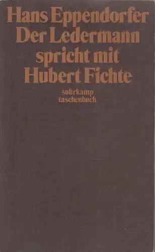 Buch: Der Ledermann spricht mit Hubert Fichte, Eppendorfer, Hans. 1980