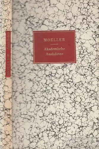 Buch: Akademische Anekdoten, Moeller. 1979, Zentralantiquariat der DDR