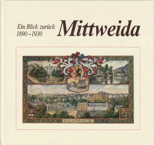 Buch: Mittweida, Schleußing, Frank. 1991, Geiger Verlag, gebraucht, sehr gut