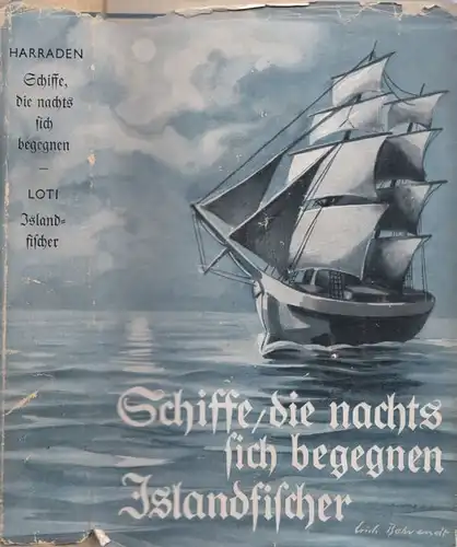 Buch: (1) - Schiffe, die nachts sich begegnen und (2) -... (1) Harraden