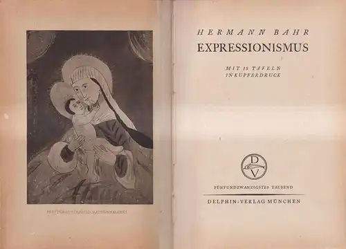 Buch: Expressionismus, Bahr, Hermann. 1919, Delphin-Verlag, Halblederband