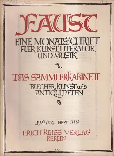 Faust, Heft 8/9, 2. Jahrgang 1923/24, Monatsschrift, Sammlerkabinett, E. Reiss