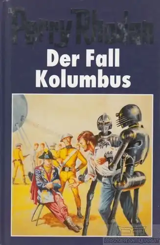 Buch: Der Fall Kolumbus, Rhodan, Perry. Perry Rhodan, 1981, Bertelsmann Club