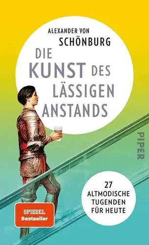 Buch: Die Kunst des lässigen Anstands, Schönburg, Alexander von, 2018, Piper