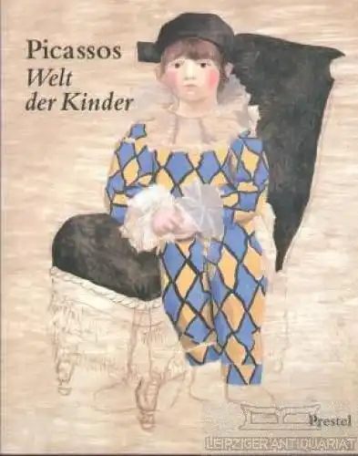 Buch: Picassos Welt der Kinder, Spies, Werner. 1995, Prestel Verlag