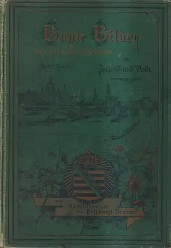 Buch: Bunte Bilder aus dem Sachsenlande, Zweiter Band, 1901, Pestalozzi-Verein