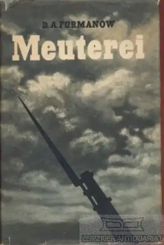 Buch: Meuterei, Furmanow, D. A. 1955, Verlag Kultur und Fortschritt