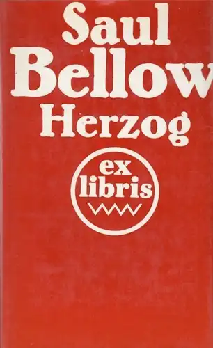 Buch: Herzog, Bellow, Saul. Ex libris, 1979, Volk und Welt Verlag, Roman