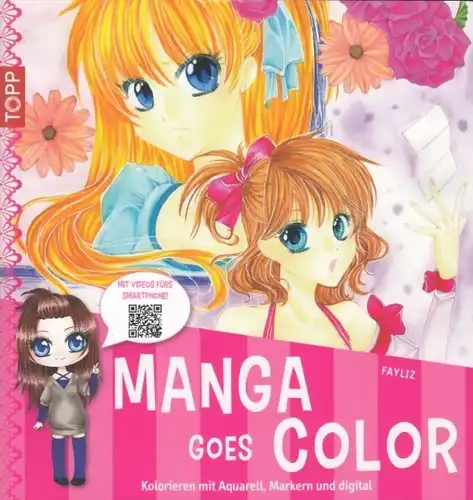 Buch: Manga goes Color, Fayliz. 2014, Frechverlag, gebraucht, sehr gut