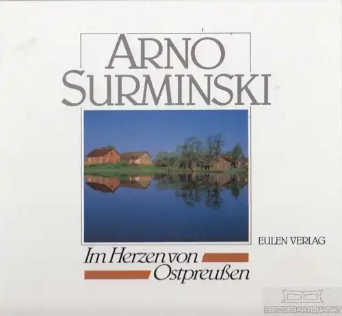 Buch: Im Herzen von Ostpreußen, Surminski, Arno. 1993, Eulen Verlag