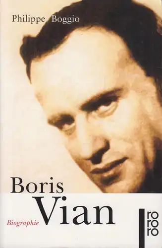 Buch: Boris Vian, Boggio, Philippe. Rororo, 1997, Rowohlt Taschenbuch Verlag