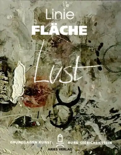 Buch: Linie Fläche Lust, Schade, Rainer. 1998, Aries Verlag, gebraucht, gut