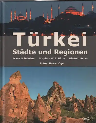 Buch: Türkei, Schweizer, Frank (u.a.), Komet Verlag, gebraucht, gut