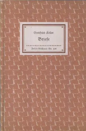 Insel-Bücherei 528, Briefe, Keller, Gottfried. 1952, Insel-Verlag 4677