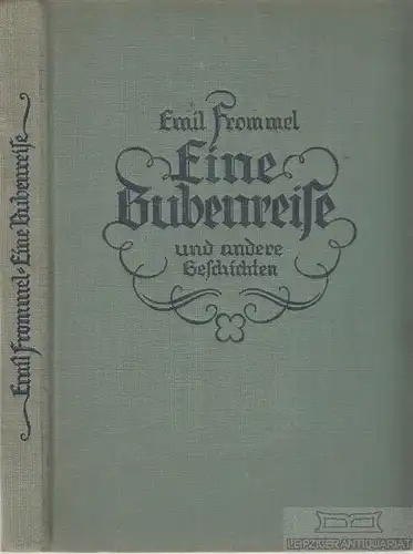 Buch: Eine Bubenreise und andere Erzählungen, Frommel, Emil, gebraucht, gut