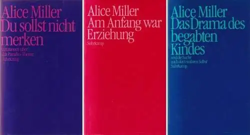 3 Bücher Alice Miller: Du sollst nicht merken; Am Anfang war Erziehung ...