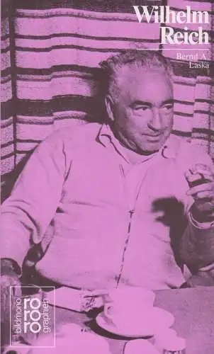 Buch: Wilhelm Reich, Laska, Bernd A. Rowohlts Monographien, 1993, gebraucht, gut