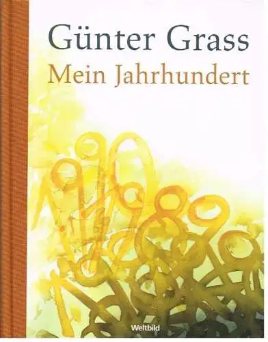 Buch: Mein Jahrhundert, Grass, Günter. , 2007, gebraucht, gut