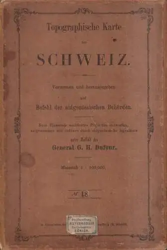 Karte: Topographische Karte der Schweiz, No. 18, Dufour, G. H., 1873, Dalp