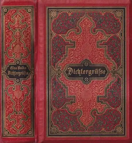 Buch: Dichtergrüße, Neuere deutsche Lyrik, Eise Polko, C. F. Amelangs Verlag