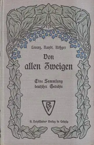 Buch: Von Allen Zweigen, Sammlung deutscher Gedichte, Lorenz, Raydt, Rößger