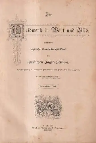 Das Weidwerk in Wort und Bild Band 19 Nr. 1-24 / 1909/1910, Verlag J. Neumann